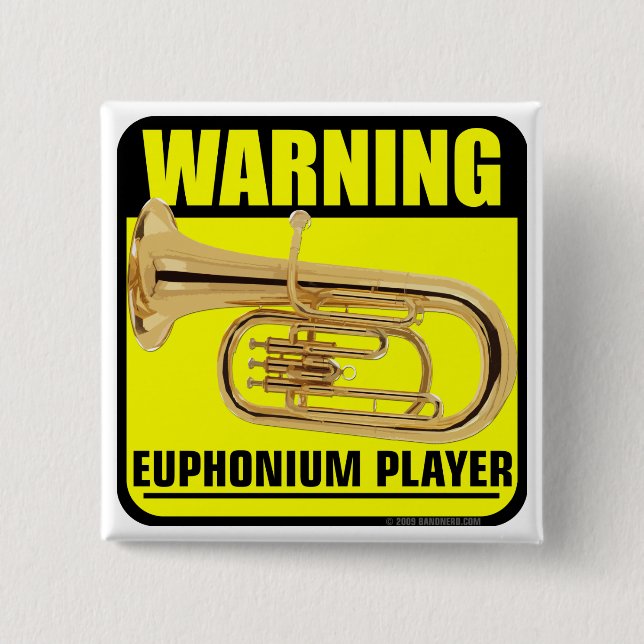 Warning! Euphonium Player Button (Front)