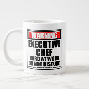 Warning Executive Chef Hard At Work Do Not Disturb Giant Coffee Mug
