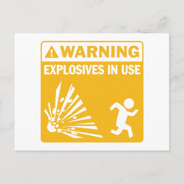 Warning! Explosives in Use Postcard (Front)