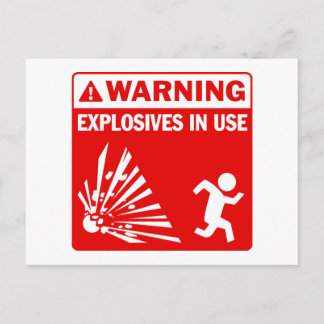 Warning! Explosives in Use Postcard