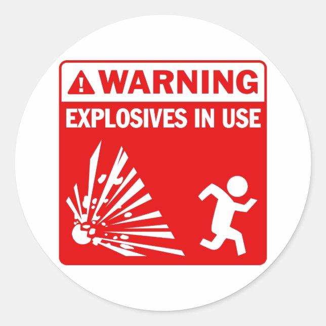 Warning! Explosives in Use Sticker (Front)