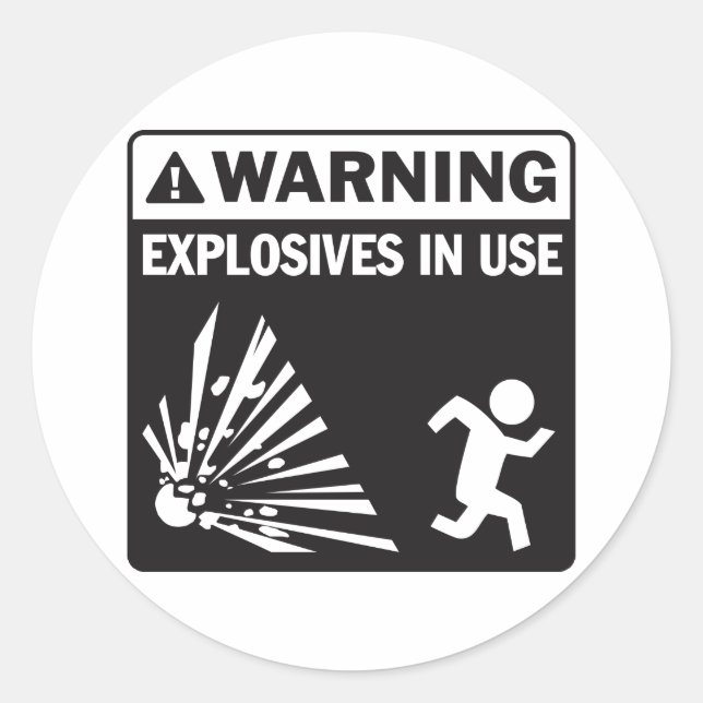Warning! Explosives in Use Sticker (Front)