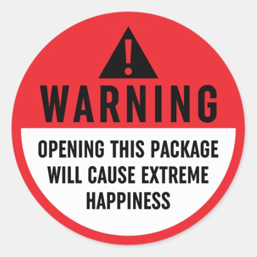 Warning Extreme Happiness Label
