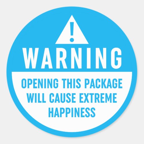 Warning Extreme Happiness Label