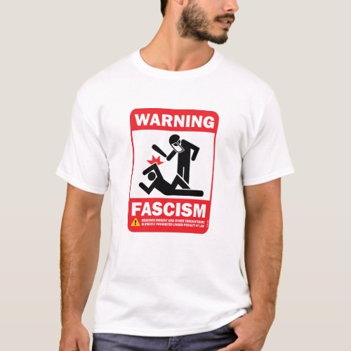 Warning Facism T_Shirt