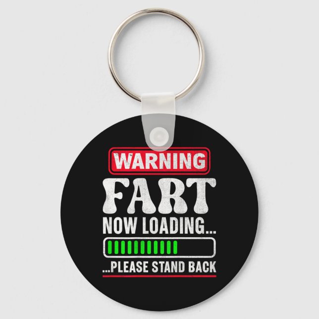 Warning Fart Loading Stand Back Funny Gag Keychain (Front)
