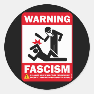 Warning: Fascism Classic Round Sticker