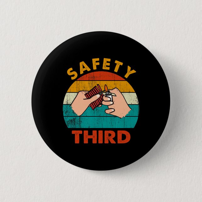 Warning Fireworks Firecrackers Safety Third 4th Of Button (Front)