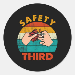 Warning Fireworks Firecrackers Safety Third 4th Of Classic Round Sticker