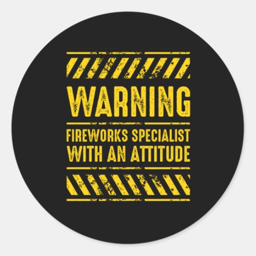 Warning Fireworks Specialist Pyro Pyrotechnic Gift Classic Round Sticker