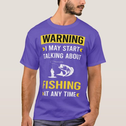Warning Fishing T_Shirt