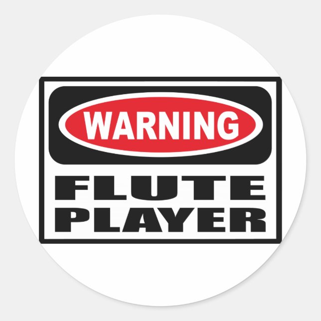 Warning FLUTE PLAYER Sticker (Front)