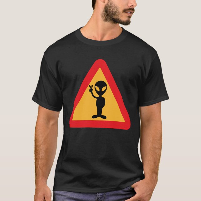 Warning For Aliens SignT-Shirt T-Shirt (Front)