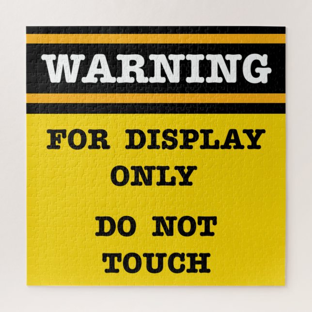Warning For Display Only Do Not Touch Jigsaw Puzzle (Vertical)