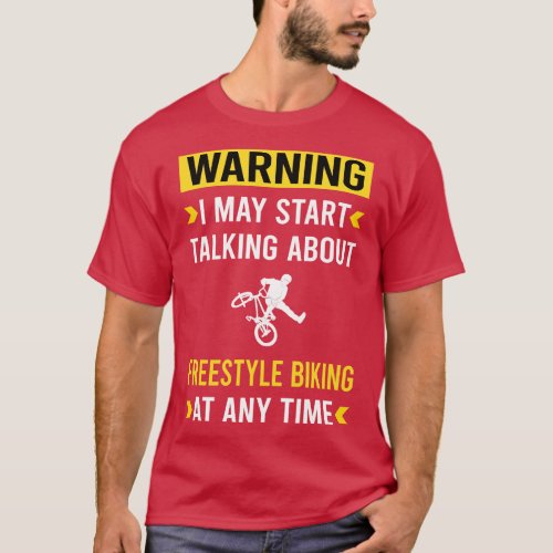 Warning Freestyle Biking T_Shirt