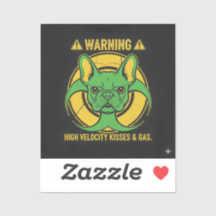Warning French Bulldog Gas and Kisses Hazard Desig Sticker