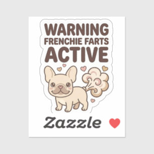 Warning Frenchie Farts Active Sticker
