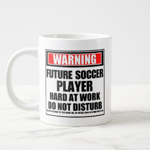 Warning Future Soccer Player Hard At Work Giant Coffee Mug