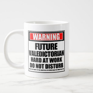 Warning Future Valedictorian Hard At Work Giant Coffee Mug