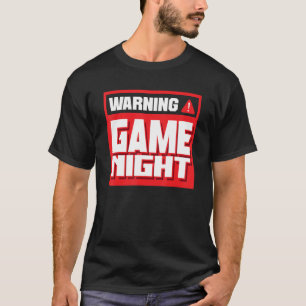 Warning Game Night Video Game Player Gamer Gaming T-Shirt