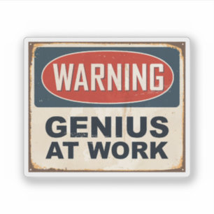 Warning Genius at Work Sticker
