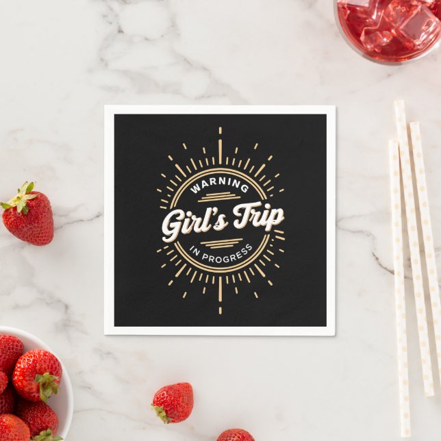 Warning Girls Trip in Progress Summer Vacation Napkins (Insitu)