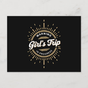 Warning Girls Trip in Progress Summer Vacation Postcard
