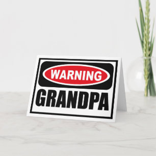 Warning GRANDPA Greeting Card