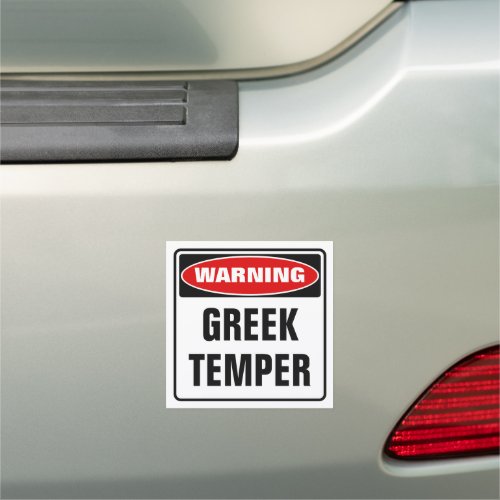 Warning Greek Temper Car Magnet
