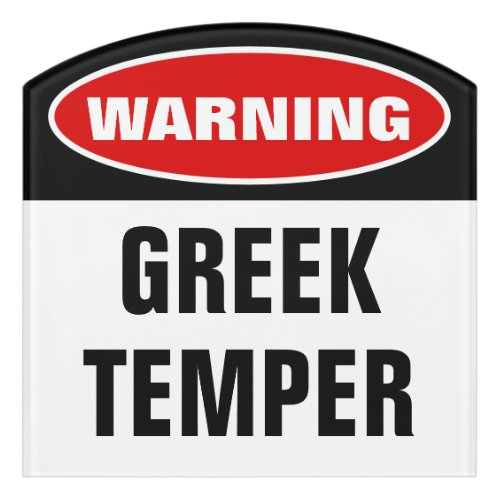 Warning Greek Temper Door Sign