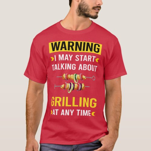 Warning Grilling T_Shirt