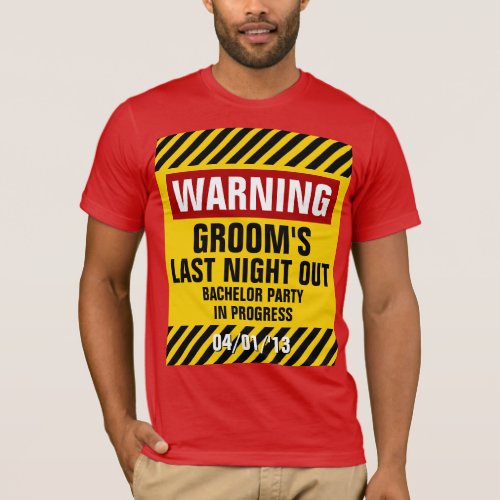 Warning Groom Last Night Out Bachelor Party T_Shirt