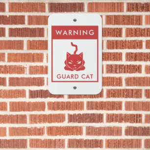 Warning Guard Cat Red Metal Sign