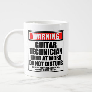 Warning Guitar Technician Hard At Work Giant Coffee Mug