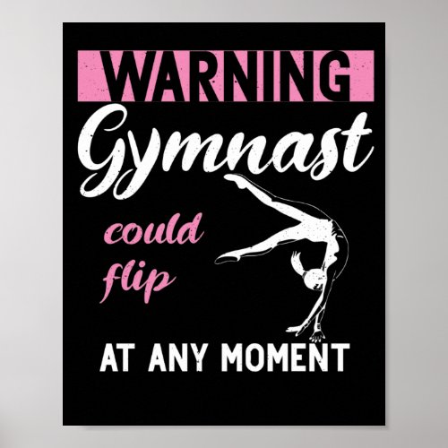 Warning Gymnast Could Flip Any Moment Gym Wheel Poster