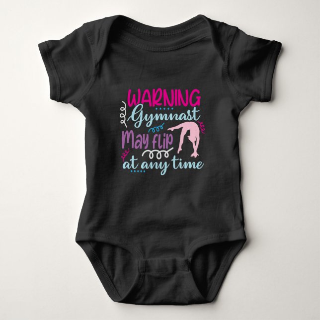 Warning Gymnast May Flip at Any Time Baby Bodysuit (Front)