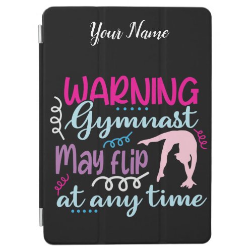 Warning Gymnast May Flip at Any Time iPad Air Cover