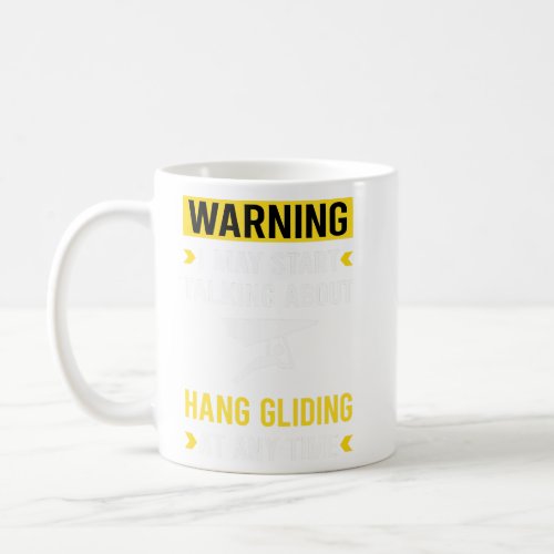 Warning Hang Gliding Glider  Coffee Mug