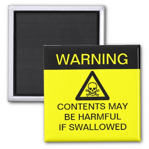 WARNING _ Harmful if Swallowed Customizable Magnet