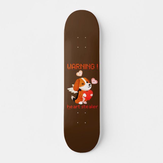 WARNING... HEART STEALER cute dog valentines day   Skateboard (Front)