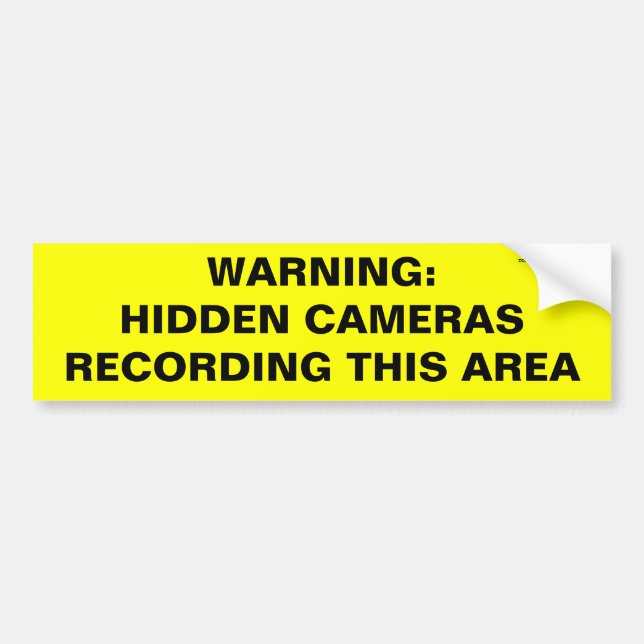 WARNING: HIDDEN CAMERAS RECORDING THIS AREA BUMPER STICKER (Front)