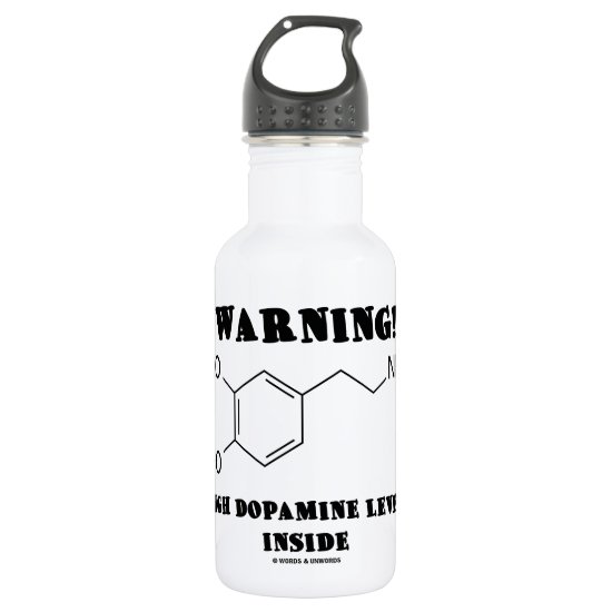 Warning! High Dopamine Levels Inside Stainless Steel Water Bottle