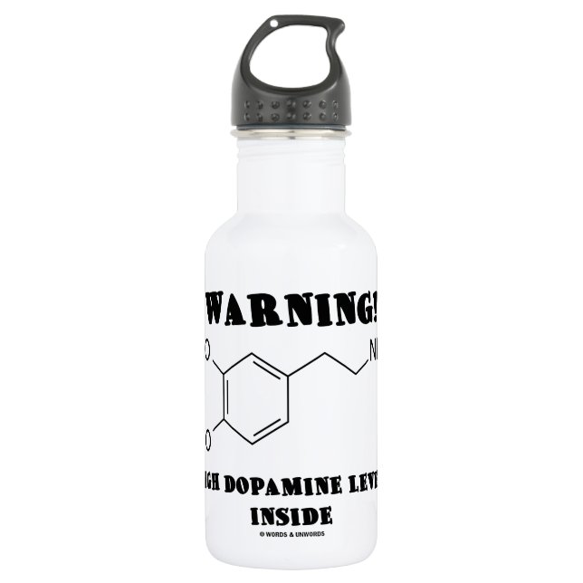 Warning! High Dopamine Levels Inside Stainless Steel Water Bottle (Front)