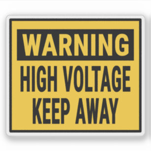 Warning High Voltage Keep Away Sticker