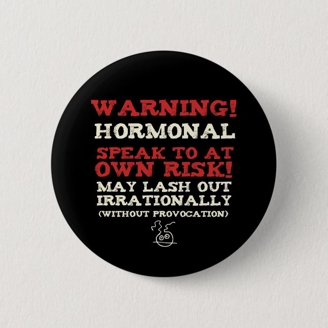 Warning! Hormonal Button (Front)