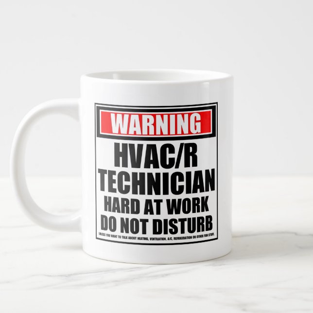 Warning HVAC/R Technician Hard At Work Giant Coffee Mug (Left)
