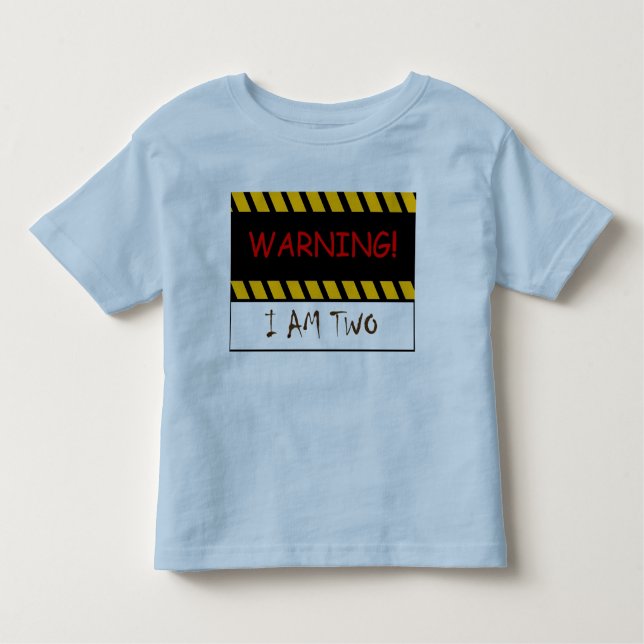 Warning I Am Two Toddler T-shirt (Front)