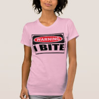 Warning I BITE Women's T-Shirt