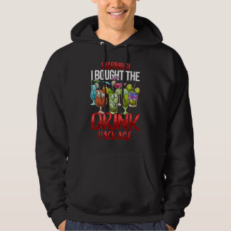 Warning I Bought The Drink Package Funny Cruise  Hoodie
