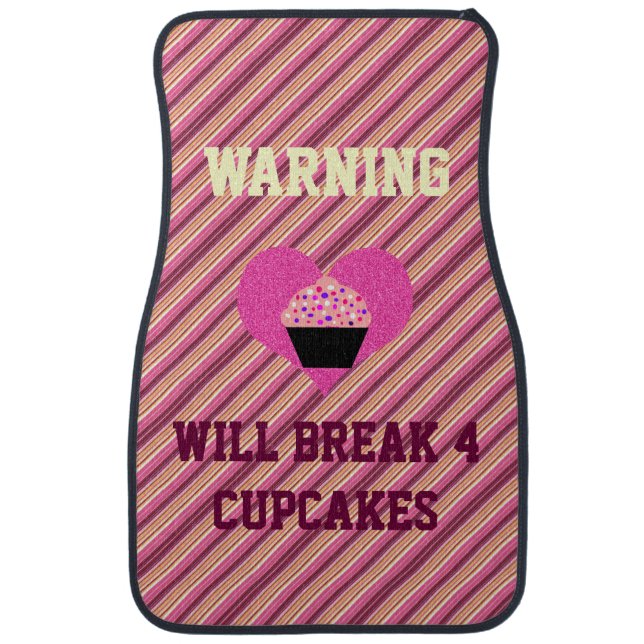 Warning I Break 4 Cupcakes Pink Stripes Car Mats (Front)